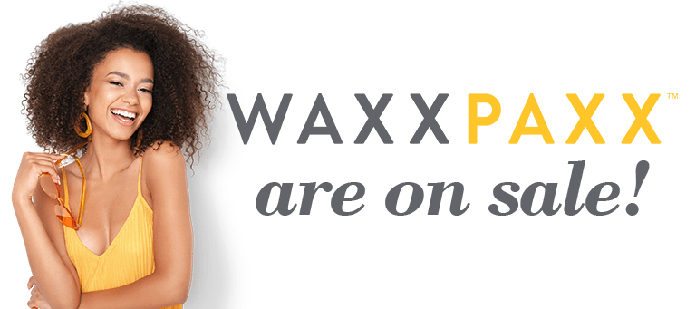 WAXXPAXX are on sale!